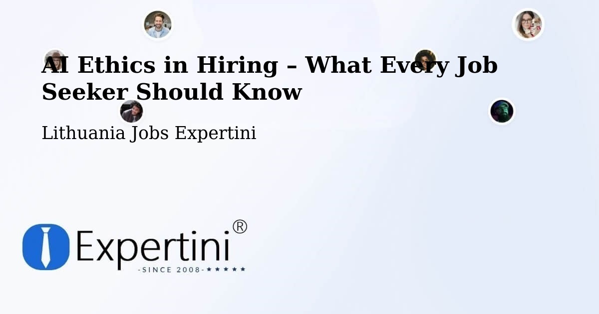 AI Ethics in Recruitment & Hiring – Kalvarija - Kalvarija, Lithuania Jobs Expertini