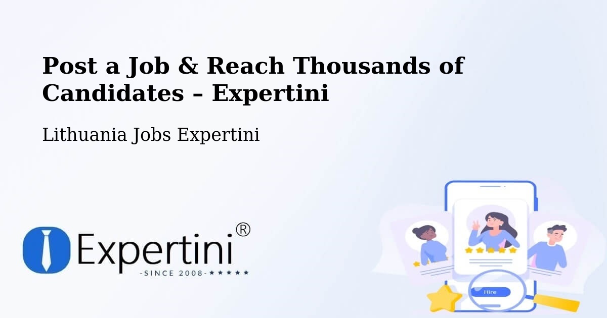Post a Job in Kalvarija – Hire the Right Talent - Kalvarija, Lithuania Jobs Expertini