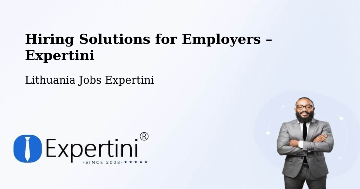 Hiring Solutions for Employers in Kalvarija - Kalvarija, Lithuania Jobs Expertini