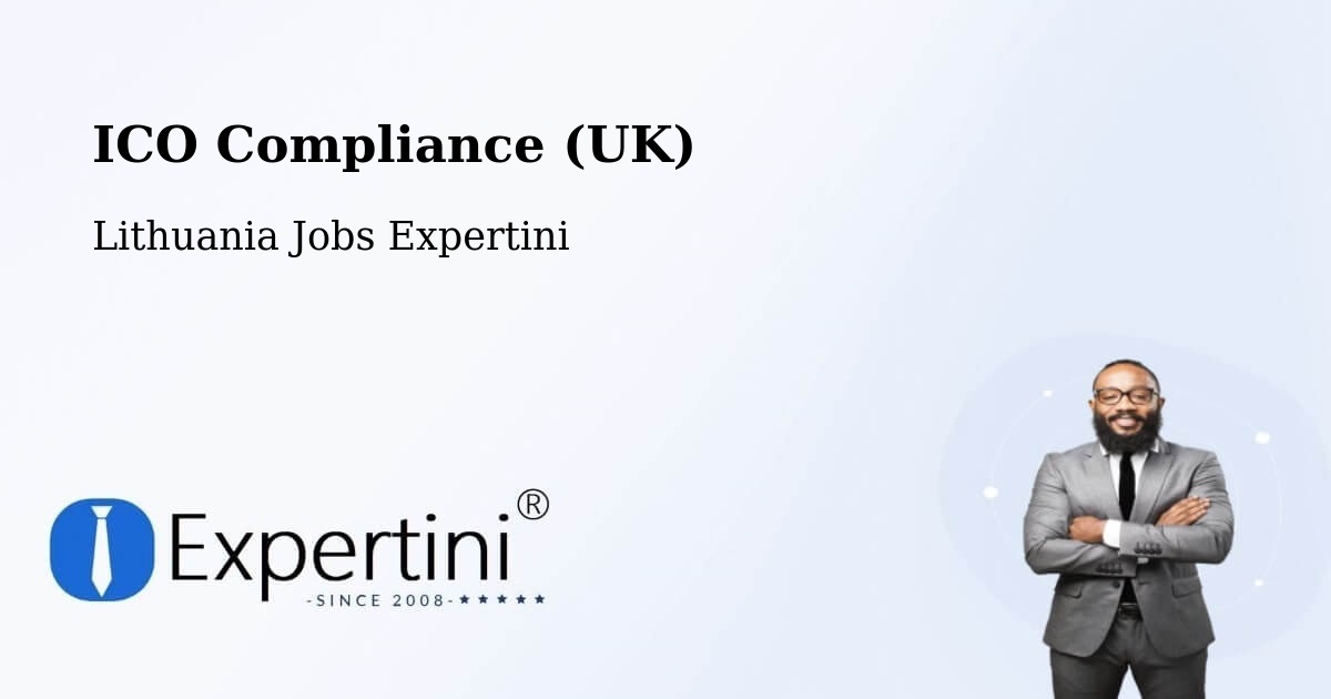 UK Data Protection & ICO Compliance – Kalvarija - Lithuania Jobs Expertini