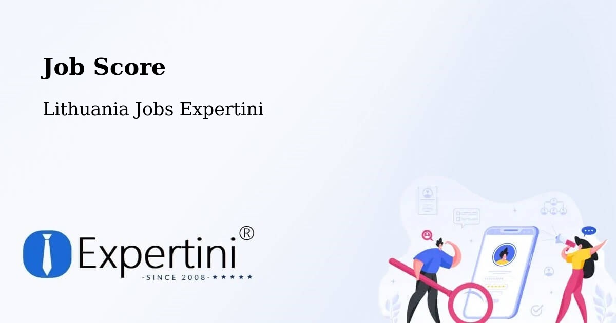 Job Score & Job Description Score Tool – Kalvarija - Lithuania Jobs Expertini