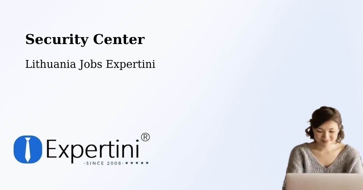 Security & Compliance – Kalvarija - Lithuania Jobs Expertini